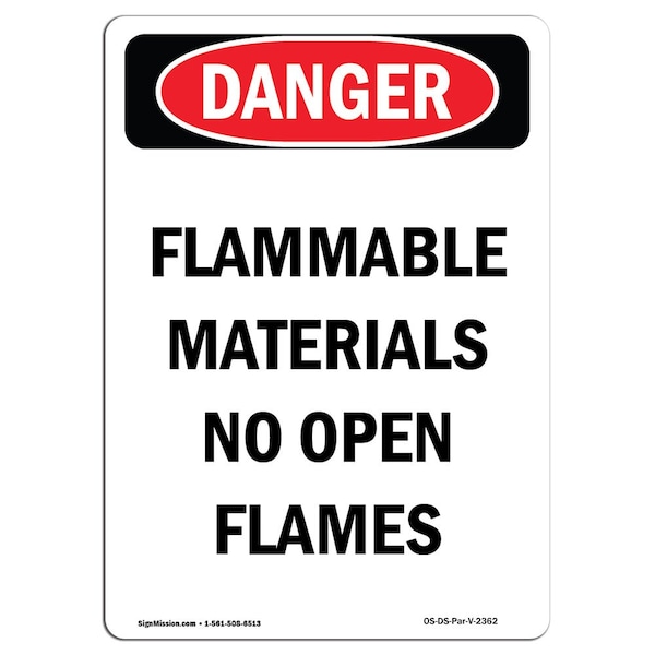 Safety Sign, OSHA Danger, 24" Height, Flammable Materials No Open Flames, Portrait